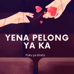 Yena Pelong Ya Ka