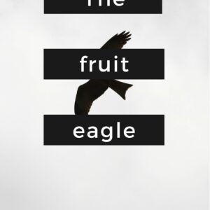 The Fruit Eagle