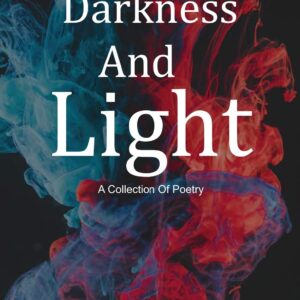 Darkness And Light