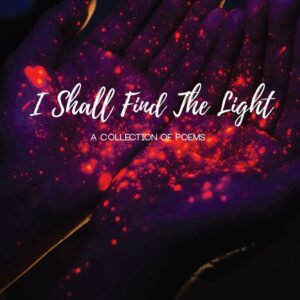 I Shall Find The Light